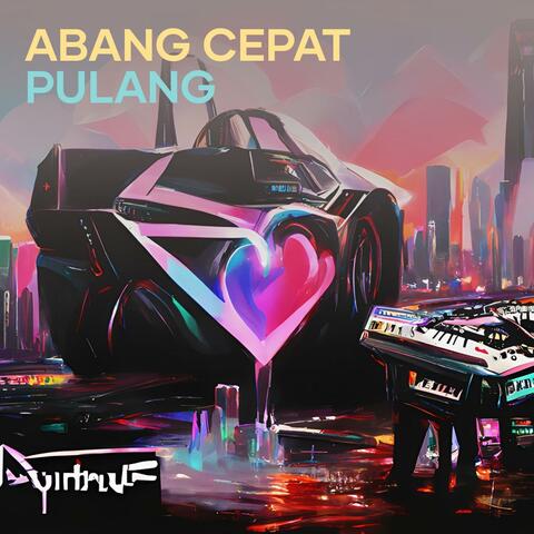Abang Cepat Pulang