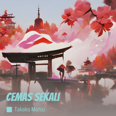 Cemas Sekali