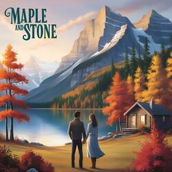 Maple and Stone