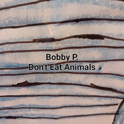 Don't Eat Animals