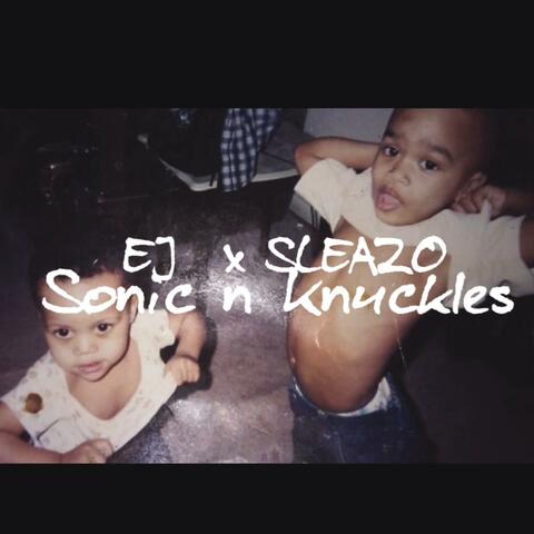 EJ x SLEAZO ( Sonic n Knuckles )