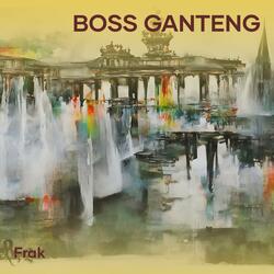 BOSS GANTENG