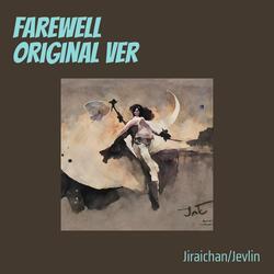 Farewell original ver