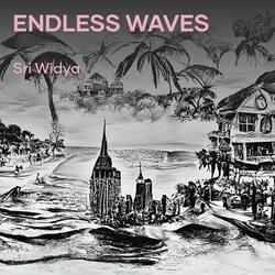 Endless Waves