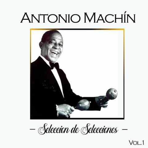 Antonio Machín, Seleccion de Selecciones, Vol. 1