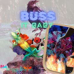 Buss it Baby