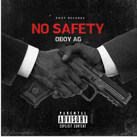 NO SAFETY