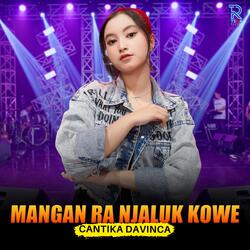 Mangan Ra Njaluk Kowe