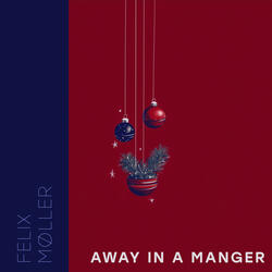 Away In A Manger