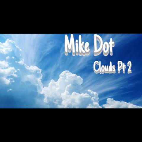 Clouds Pt 2