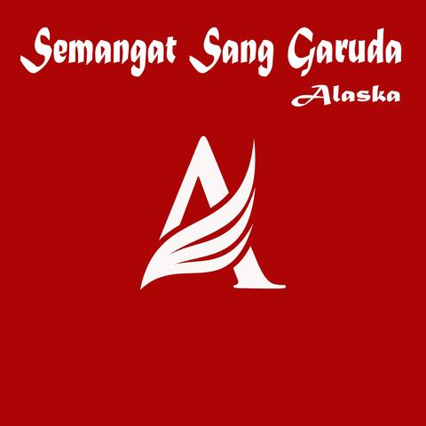 Semangat Sang Garuda