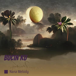 Bucin Ku