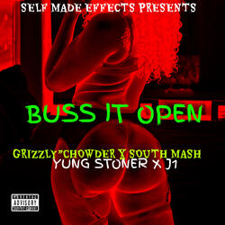BUSS IT OPEN