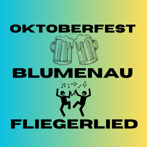Oktoberfest Blumenau Fliegerlied