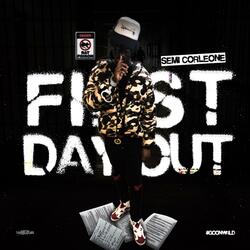 First Day Out