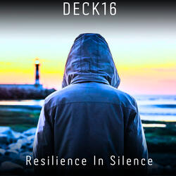 Resilience in Silence