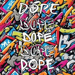 Dope