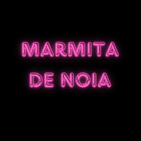 marmita de noia