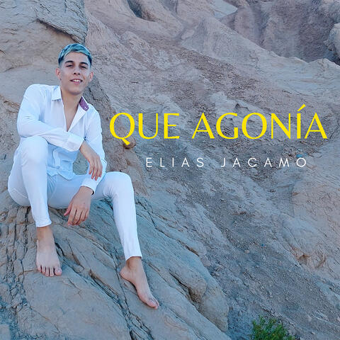 QUE AGONÍA