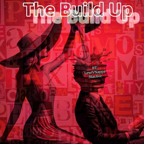 The Build Up