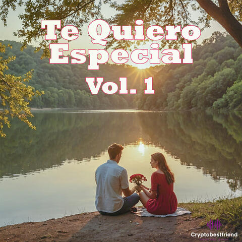 Te Quiero Especial, Vol. 1
