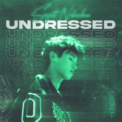 Undressed