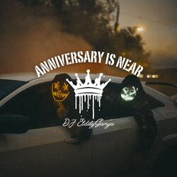 Anniversary Is Near