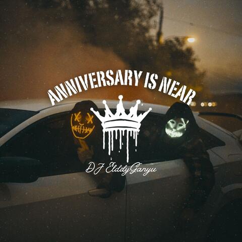 Anniversary Is Near
