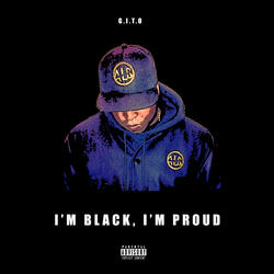 I'm Black, I'm Proud