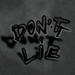 Don’t Lie