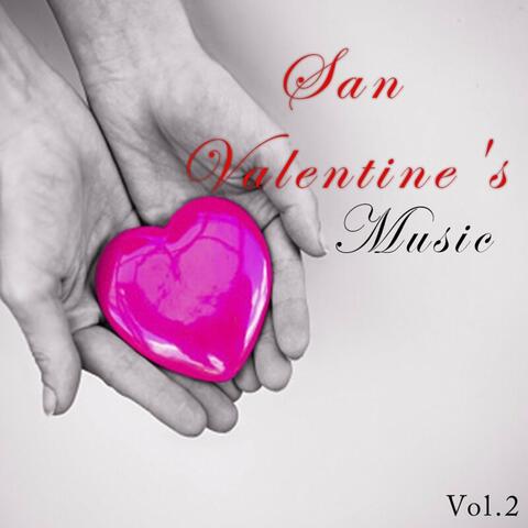 San Valentine's Music, Vol.2