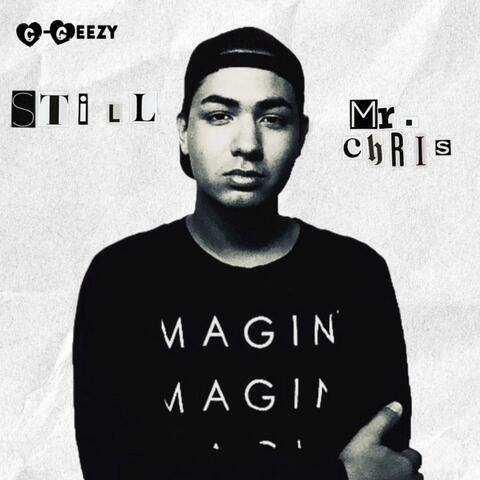 Still Mr. Chris