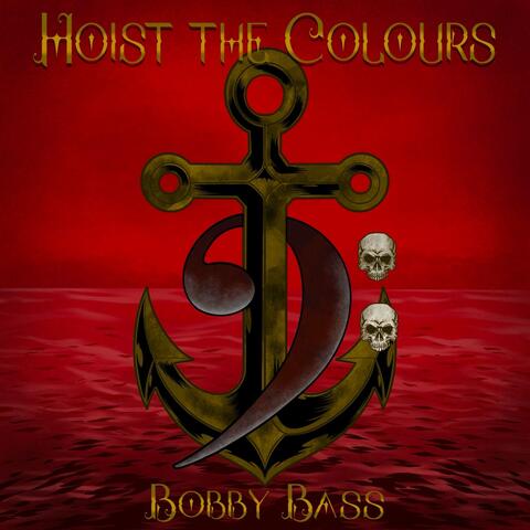 Hoist The Colours (Bass Singers Version)