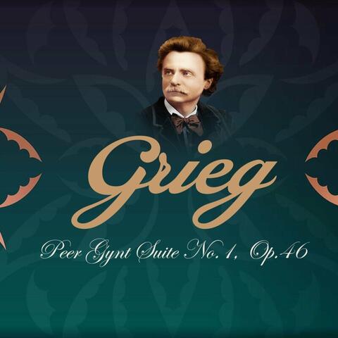 Grieg Peer Gynt Suite No. 1, Op. 46