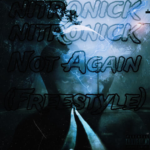 Not Again (Freestyle)