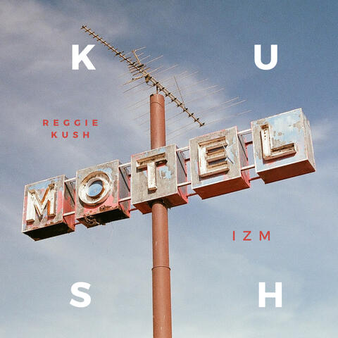 Reggie Kush Izm
