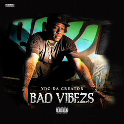 Bad Vibezs