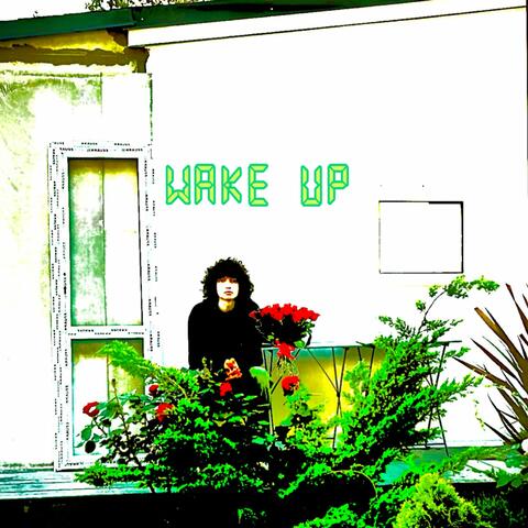 wake up