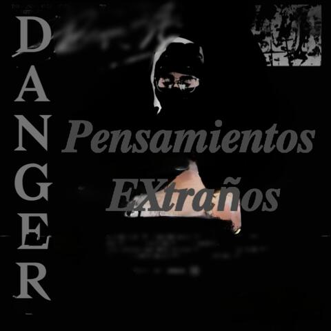 Pensamientos EXtraños