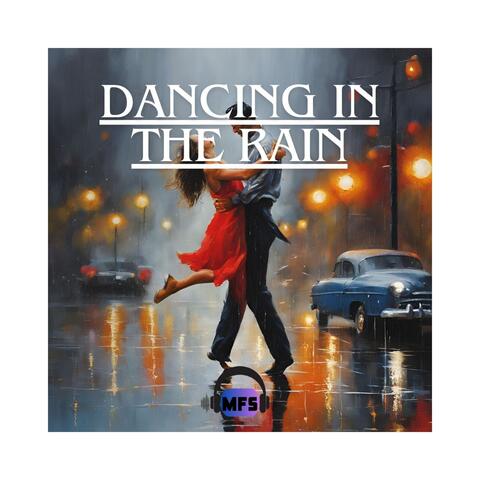 Dancing in the Rain