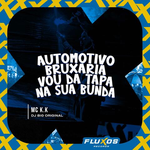 Automotivo Bruxaria Vou da tapa na sua bunda