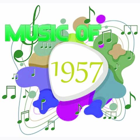 Music Of 1957