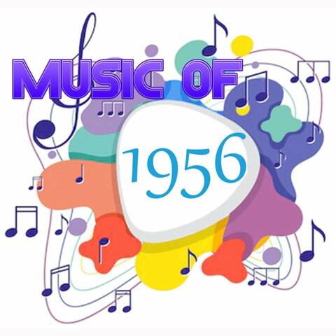 Music Of 1956