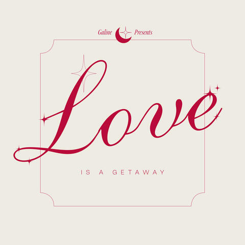 Love is a Getaway