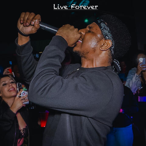 Live Forever