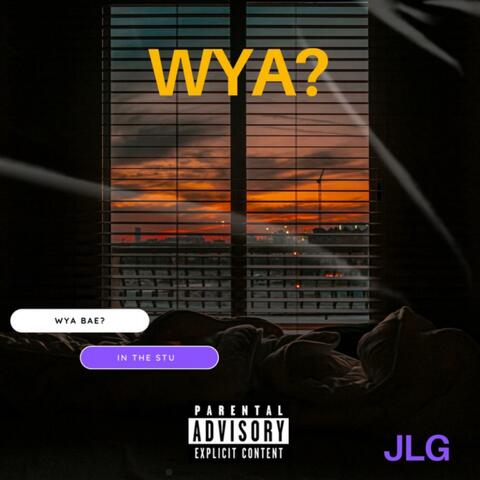 WYA?