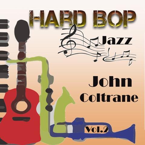Hard Bop Jazz Vol. 2, John Coltrane