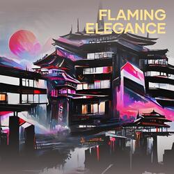 Flaming Elegance