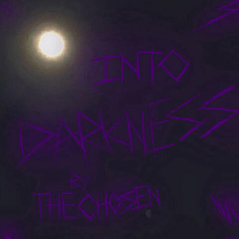 INTO DARKNESS