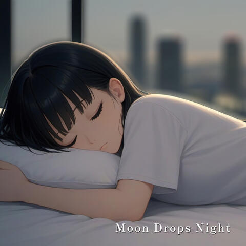 Moon Drops Night